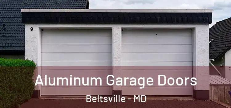  Aluminum Garage Doors Beltsville - MD