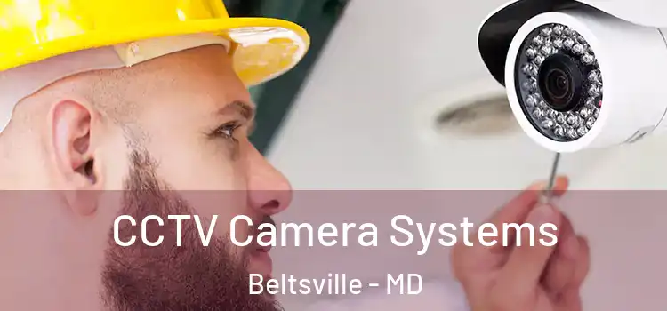  CCTV Camera Systems Beltsville - MD