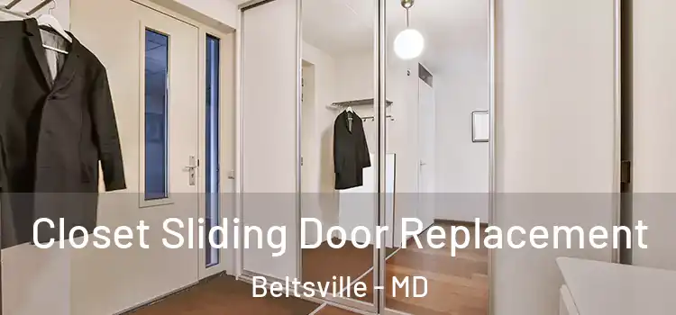  Closet Sliding Door Replacement Beltsville - MD