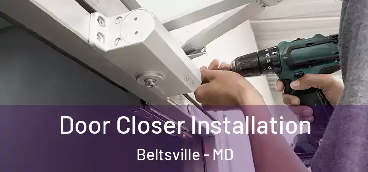  Door Closer Installation Beltsville - MD