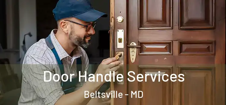  Door Handle Services Beltsville - MD