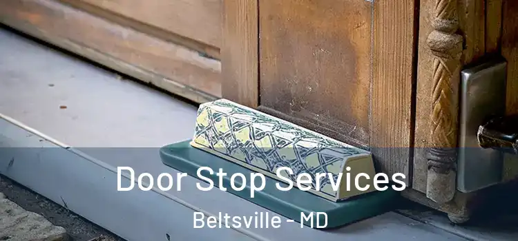  Door Stop Services Beltsville - MD
