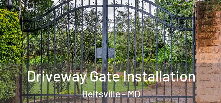 Driveway Gate Installation Beltsville - MD