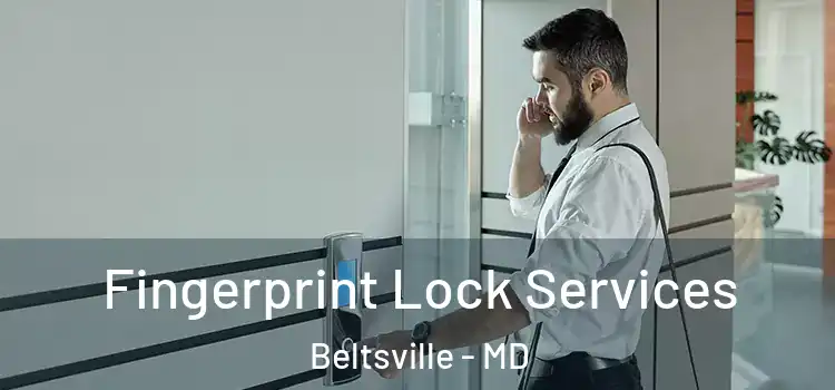  Fingerprint Lock Services Beltsville - MD