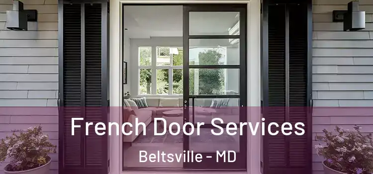  French Door Services Beltsville - MD
