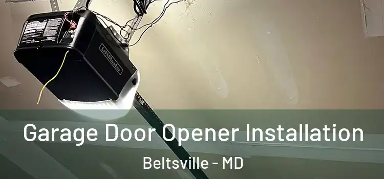  Garage Door Opener Installation Beltsville - MD
