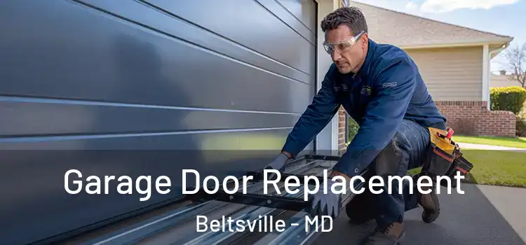  Garage Door Replacement Beltsville - MD