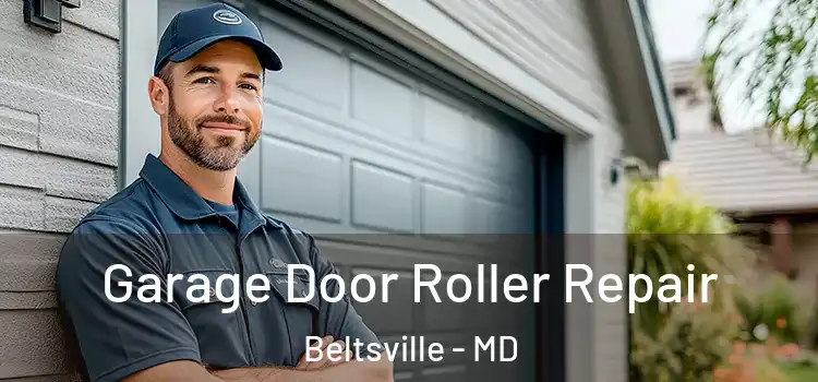  Garage Door Roller Repair Beltsville - MD
