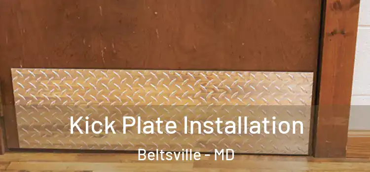 Kick Plate Installation Beltsville - MD