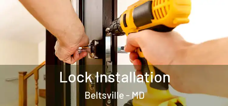  Lock Installation Beltsville - MD