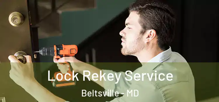  Lock Rekey Service Beltsville - MD