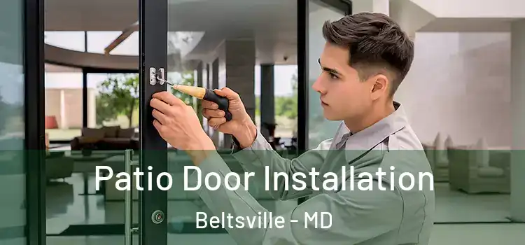  Patio Door Installation Beltsville - MD