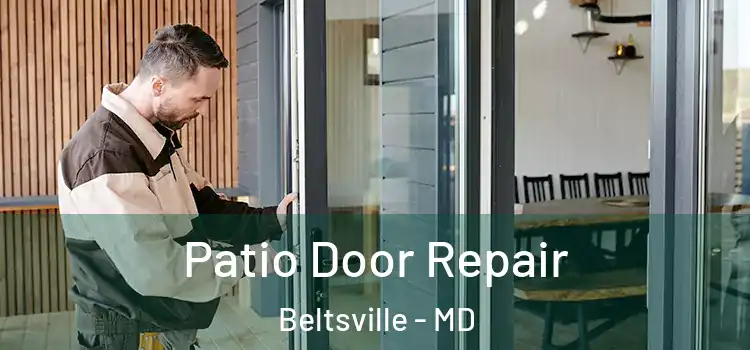  Patio Door Repair Beltsville - MD