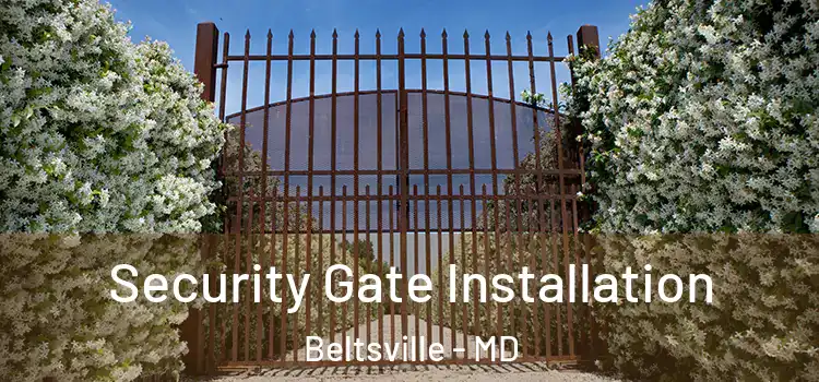  Security Gate Installation Beltsville - MD